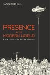 Presence in the Modern World