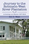 Journey to the Robinson-West River Plantation