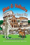 Max and Voltaire  Voyage to the Eternal City