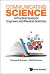 L, B:  Communicating Science: A Practical Guide For Engineer