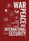 War, Peace and International Security