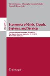 Economics of Grids, Clouds, Systems, and Services