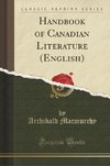 Macmurchy, A: Handbook of Canadian Literature (English) (Cla