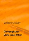 Die Olympischen Spiele in der Antike