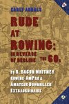 Rude at Rowing