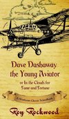 Dave Dashaway the Young Aviator