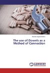 The use of Dowels as a Method of Connection