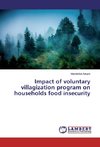 Impact of voluntary villagization program on households food insecurity