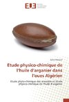 Etude physico-chimique de l'huile d'arganier dans l'oues Algérien