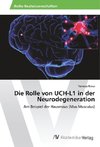 Die Rolle von UCH-L1 in der Neurodegeneration