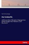 Die Farbstoffe