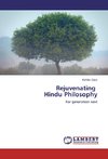 Rejuvenating Hindu Philosophy