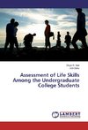 Assessment of Life Skills Among the Undergraduate College Students