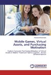 Mobile Games, Virtual Assets, and Purchasing Motivation