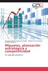 Mipymes, planeación estratégica y competitividad