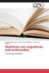 Matrices no negativas estructuradas