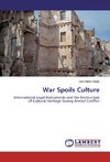 War Spoils Culture