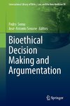 Bioethical Decision Making and Argumentation