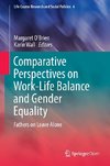 Comparative Perspectives on Work-Life Balance and Gender Equality