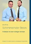 Schimmernder Beton