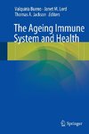 The Ageing Immune System and Health