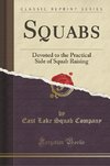 Company, E: Squabs