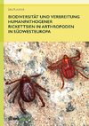 Biodiversität und Verbreitung humanpathogener Rickettsien in Arthropoden in Südwesteuropa