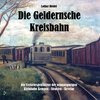 Die Geldernsche Kreisbahn