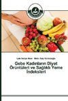 Gebe Kadinlarin Diyet Örüntüleri ve Saglikli Yeme Indeksleri