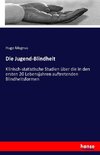 Die Jugend-Blindheit