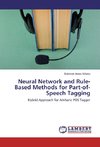 Neural Network and Rule-Based Methods for Part-of-Speech Tagging