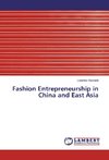 Fashion Entrepreneurship in China and East Asia