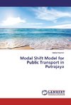 Modal Shift Model for Public Transport in Putrajaya