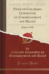 Relief, C: State of Colorado Committee on Unemployment and R