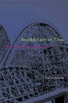 Kwinter, S: Architectures of Time - Toward a Theory of the E