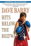 Dave Barry Hits Below the Beltway