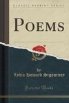 Sigourney, L: Poems (Classic Reprint)