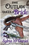 The Outlaw Takes a Bride