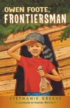 Owen Foote, Frontiersman