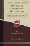 Toland, J: Amyntor, or a Defence of Milton's Life
