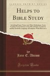 Adams, J: Helps to Bible Study