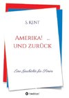 Amerika! ... und zurück