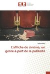 L'affiche de cinéma, un genre à part de la publicité