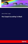 The Gospel According To Mark