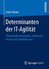 Determinanten der IT-Agilität