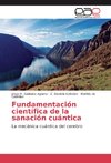 Fundamentación científica de la sanación cuántica