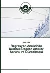 Regresyon Analizinde Kelebek Dagilan Artiklar Sorunu ve Düzeltilmesi