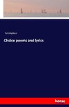 Choice poems and lyrics