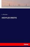 ASCHYLOS ORESTIE