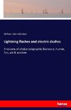 Lightning flashes and electric dashes